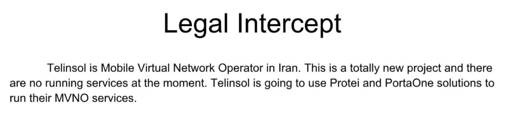 You Move, They Follow: Uncovering Iran’s Mobile Legal Intercept System 18 Excerpt of document sent by an Ariantel “software manager”