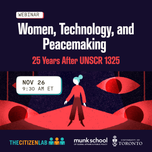 Nov 26 | Women, Technology, and Peacemaking Webinar: 25 Years after UNSCR 1325 1
